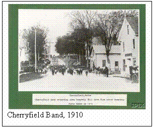 Text Box:  
Cherryfield Band, 1910
